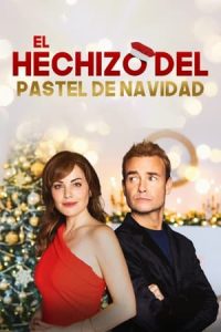 El hechizo del pastel de Navidad [Spanish]